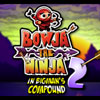 Bowja the Ninja 2 (Inside Bigmans Compound)